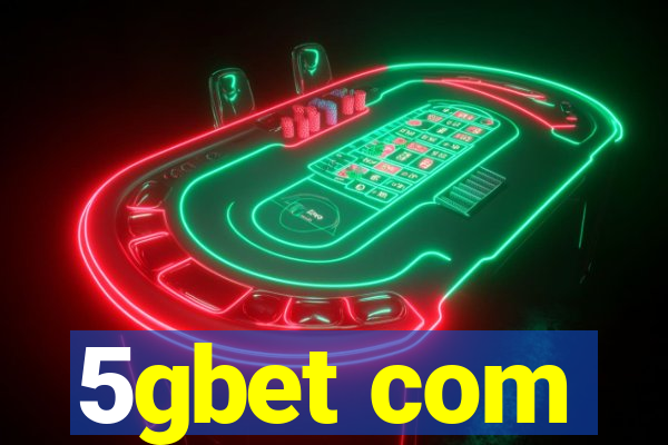 5gbet com